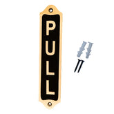 Vertical Brass PULL Door sign with mounting hardware